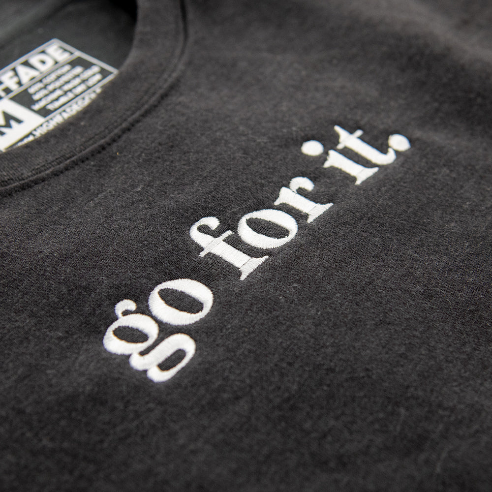 HighFADE go for it Sweatshirt