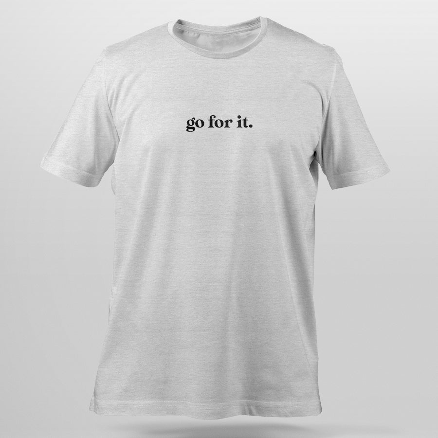 HighFADE go for it T-Shirt