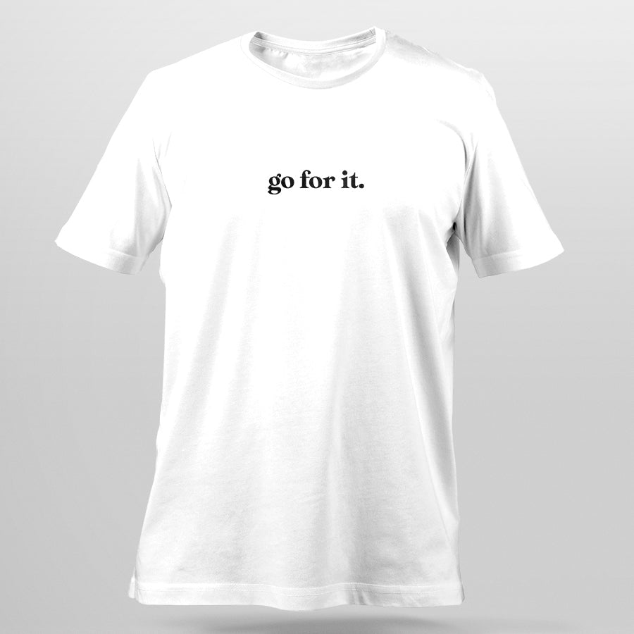 HighFADE go for it T-Shirt